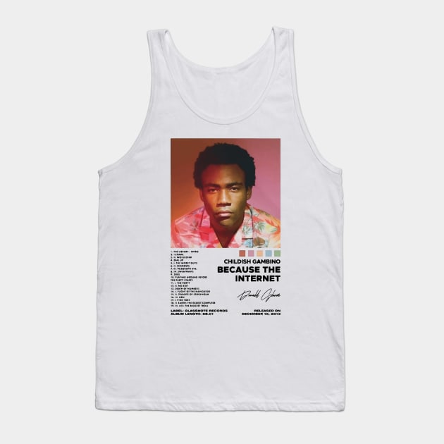 Childish Gambino - Because the Internet Tank Top by Capricorn Jones